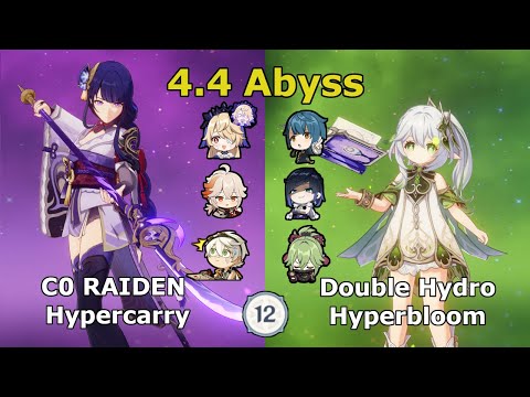 C0 Raiden Hypercarry & Double Hydro Hyperbloom - 4.4 Spiral Abyss Genshin Impact