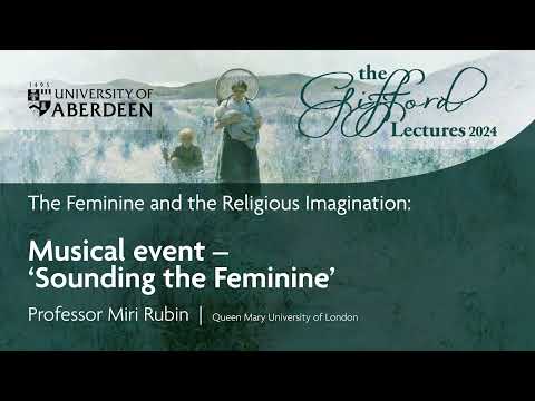 Gifford Lectures 2024 - Musical event - Sounding the Feminine