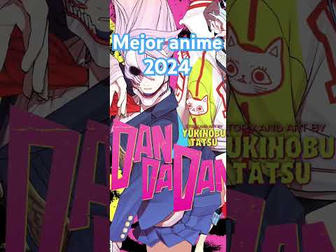 Mejor anime año 2024 Dandadan