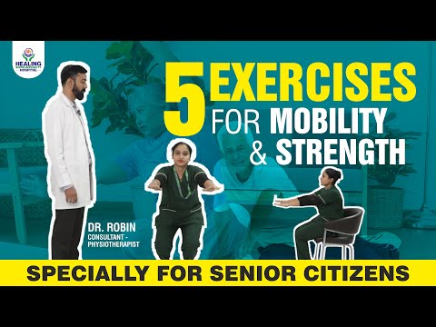 Top 5 Exercises to Improve your Mobility, Strength and Balance | Healing Hospital Chandigarh