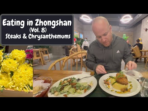 From Savory Steaks To Blooming Delights: Indulging In Zhongshan, China! (vol. 8)