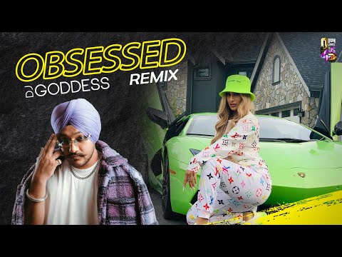 Obsessed | Remix | DJ Goddess | Riar Saab