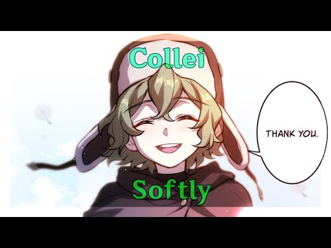 Softly | Collei Edit