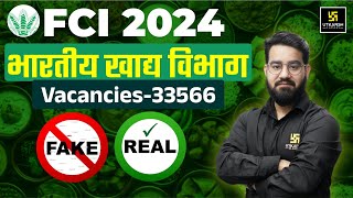 FCI Recruitment 2024 | 33566 Vacancy REAL✅ Or FAKE❌? FCI AG 3 Notification 2024 | Complete Details