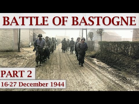 Battle of Bastogne 1944 / Part 2 – Ardennes Offensive