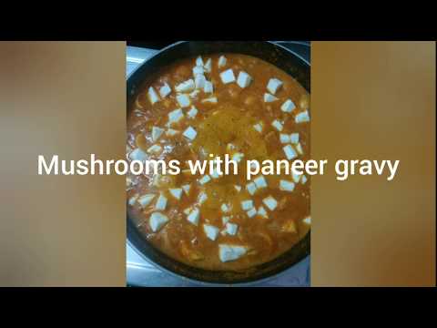 Mushroom With Paneer Gravy/How to make mushroom with paneer gravy/Tasty Easy Recipe #mushroom