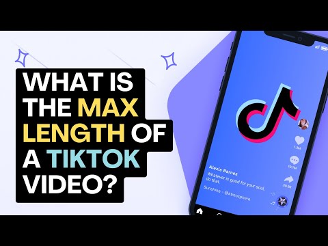 TikTok's Time Limit: How Long Can Videos Be?