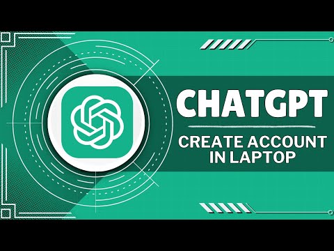 How To Create Chatgpt Account In Laptop (Quick Guide)