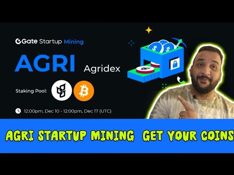 AGRI TOKEN CRYPTO COIN | Gate.Io Startup Mining Project | FULL DETAILS