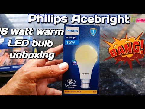 PHILIPS AceBright 16 watt warm white LED Bulb unboxing review | AceBright B22 High Wattage LED Bulb