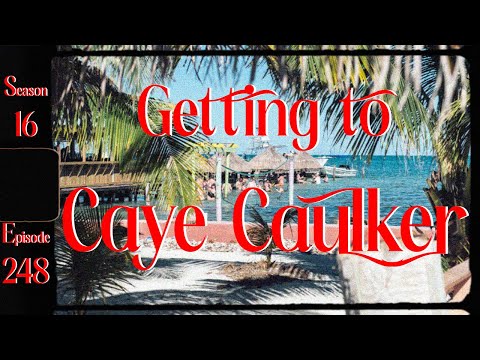 Arriving in Caye Caulker: Windy Welcome and Boat Tour Plans