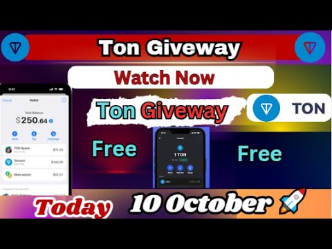 10 October| Ton Giveway  | ton coin | Free ton coin | Free ton giveway