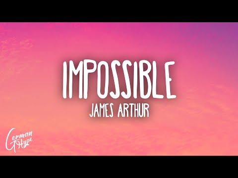 James Arthur - Impossible