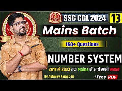 Number System For SSC CGL Mains🔥Collection of Questions from 2011 to 2023 CGL Mains I Class-13/21