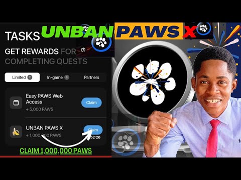 PAWS QUEST: UNBAN PAWS X | Easy PAWS Web Access (How To Complete UNBAN PAWS X for 1,000,000 PAWS)