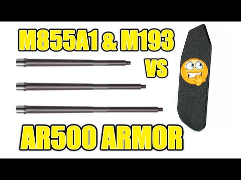 AR500 Armor VS M855A1 & M193 (14.5, 16 & 18" Barrels)