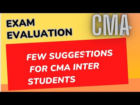 After CMA Exam | a small evaluation & few suggestions for intermediate students