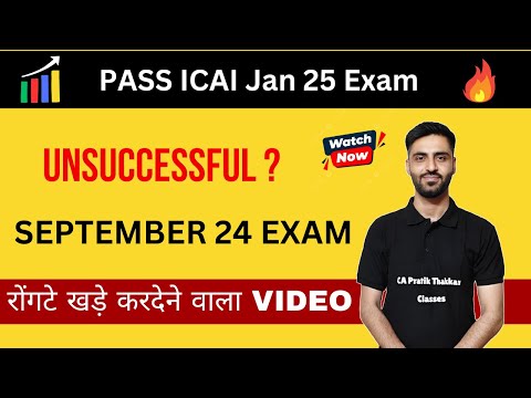 Unsuccessful in September 24 Exam ?