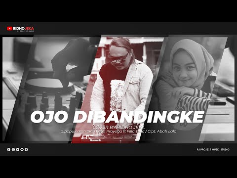 OJO DIBANDINGKE - Farel Prayoga ft Filla Talia | Ridho Jeka ( Cover )