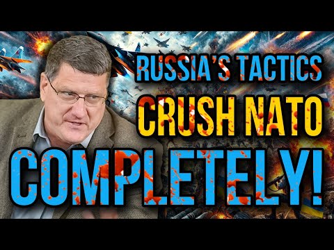 Scott Ritter: NATO’s Failure Unveiled - Russia’s Brutal Tactics Crush Ukraine’s Frontlines!