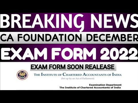 |CA Foundation December 2022 Exam Form Date| #FoundationExamForm|