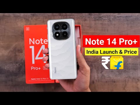 Redmi Note 14 Pro Plus Launch Date & Price in India Out | Redmi Note 14 Pro+ Price in India