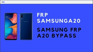 Samsung a20 frp bypass 2020.