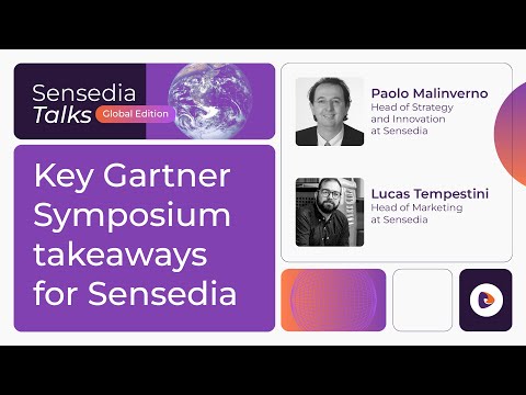 Sensedia Talks Global Edition with Paolo Malinverno | Key Gartner Symposium takeaways for Sensedia