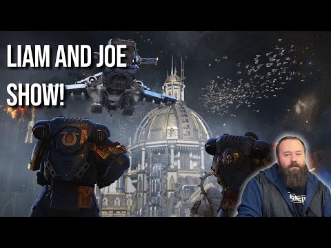 Working on THE BEST mode in Space Marine 2 - Liam & Joe Show