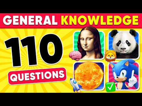 How Good is Your General Knowledge? 🧠✅ Take This 110-Question Quiz To Find Out!