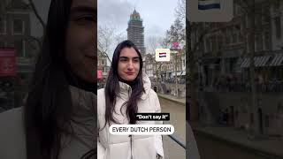 Only Dutch people do this! | American in the Netherlands