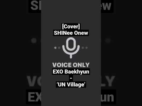 온유 (Onew) - 'UN Village' │ 엑소 EXO Cover by 온유 (Onew)