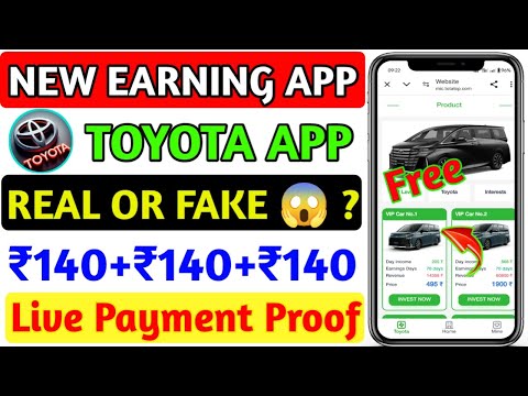 TOYOTA New Earning App 2024 | Toyota App fake or real | TOYOTA APP withdraw proofs | Toyota App