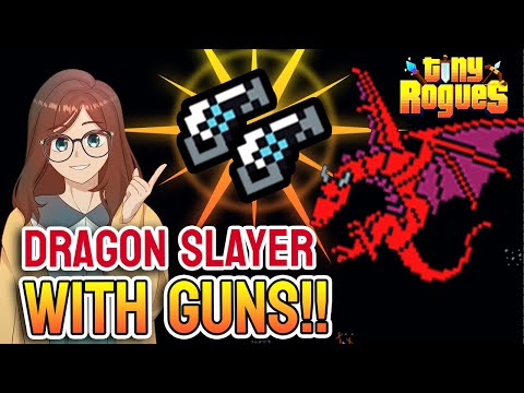 Dragon Slayer with Guns | Tiny Rogues