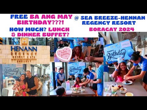 LUNCH BUFFET @ SEA BREEZE HENNAN REGENCY RESORT & SPA BORACAY | BIRTHDAY LUNCH | AUGUST 25, 2024