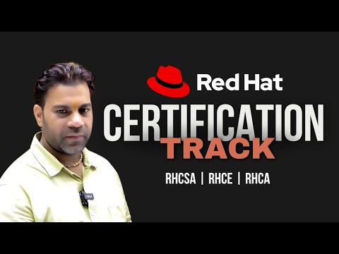 Red Hat Certification Tracks discussion in Detail | RHCSA | RHCE | Road To RHCA