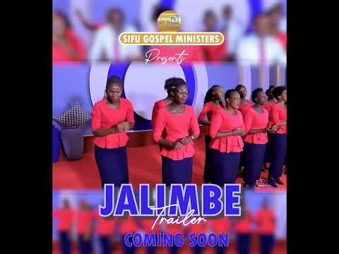 JALIMBE - Trailer || Sifu Gospel Ministers. Stay tuned on 29/11/2024 at 4 pm sharp