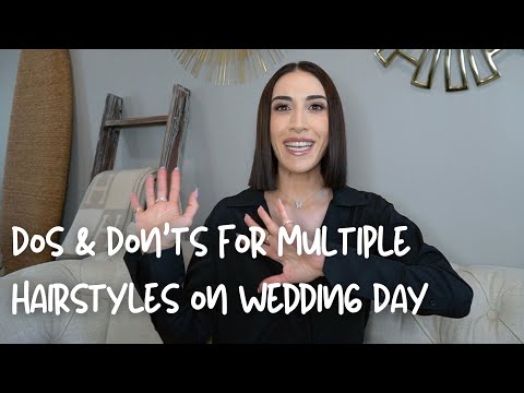 Multiple Hairstyles For Wedding Day - Dos & Don'ts!