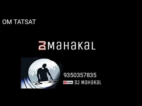 HU_MAI_TA_DARGI_DJ_MAHAKAL_DÈÈP_IS_MIXING