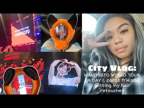 City Vlog🌟: ENHYPEN MANIFESTO WORLD TOUR LOS ANGELES DAY 1, hair retouch, carat friends, etc