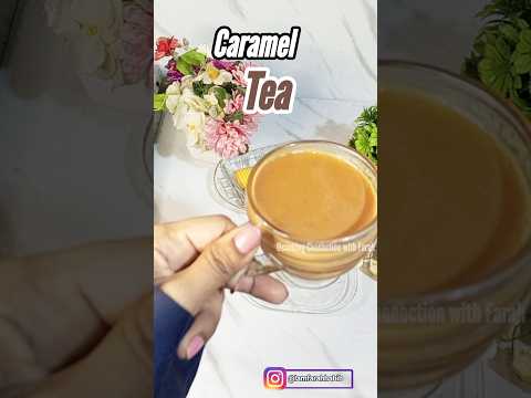 Caramel Tea (Chai) ☕Recipe😋 🔥#shorts #carameltea #tearecipe #viraltea  #cookingconnectionwithfarah