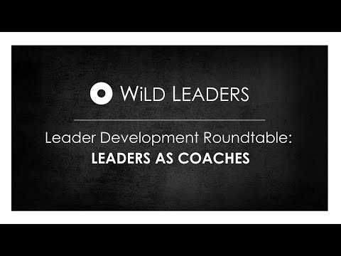 Leaders as Coaches Roundtable - WiLD Leaders