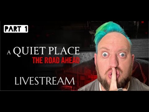 A Quiet Place: A Road Ahead (Part 1) *New Horror Game