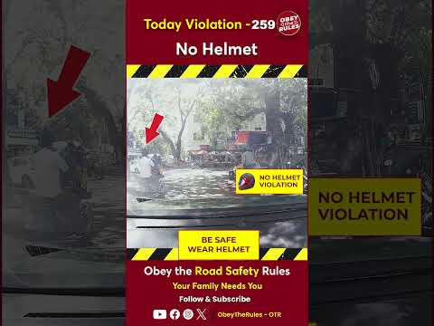 TODAY VIOLATION -259  Helmet up for your Ride Protection #chennaitrafficpolice #otr #obeytherules