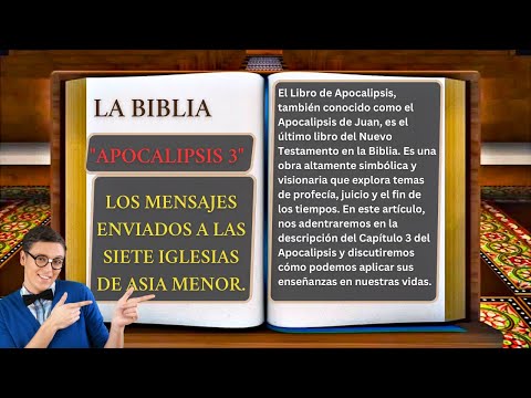 APOCALIPSIS " CAPÍTULO 3 👉 22 " LOS MENSAJES ENVIADOS A LAS SIETE IGLESIAS DE ASIA MENOR