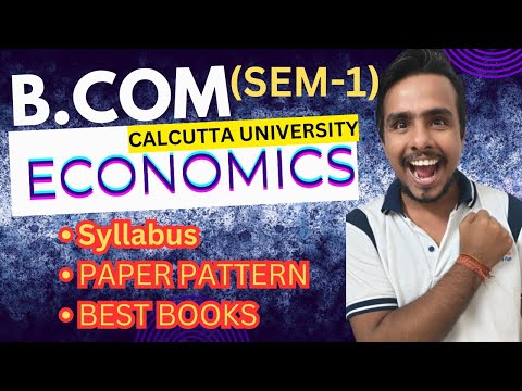 ECONOMICS | B.COM 1ST SEMESTER | SYLLABUS | PAPER PATTERN #calcuttauniversity  #calcutta_university