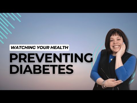 Improving Your Health to Prevent Diabetes