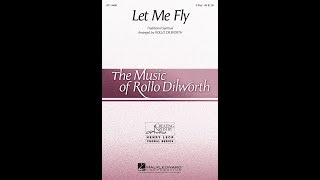 Let Me Fly (2-Part Choir) - Arranged by Rollo Dilworth