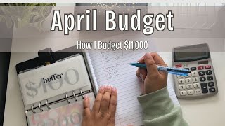 APRIL BUDGET BREAKDOWN - $11,000