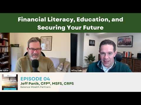 Financial Literacy, Education, and Securing Your Future (Ep. 4)